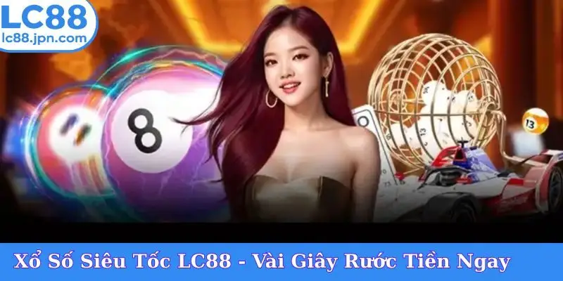 Xổ Số Siêu Tốc